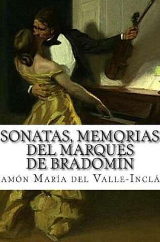Cover of Sonatas, Memorias del Marques de Bradomin