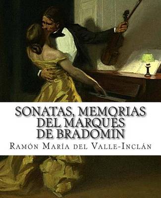 Book cover for Sonatas, Memorias del Marques de Bradomin