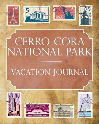 Book cover for Cerro Cora National Park Vacation Journal