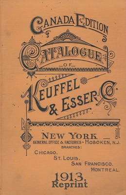 Book cover for Catalogue of Keuffel and Esser 1913 Reprint