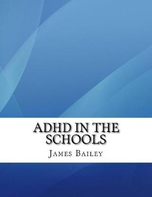 Book cover for ADHD in the Schools
