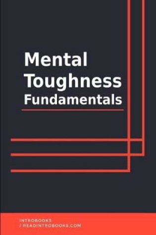 Cover of Mental Toughness Fundamentals