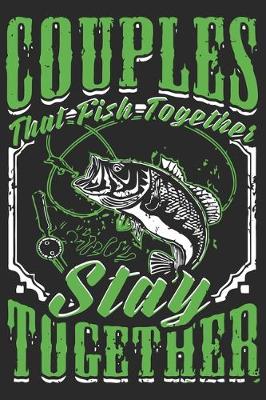 Book cover for Couples that fish together stay together