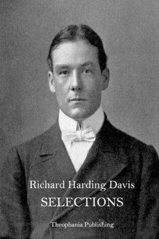 Cover of SELECTIONS Richard Harding Davis