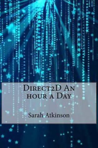 Cover of Direct2d an Hour a Day