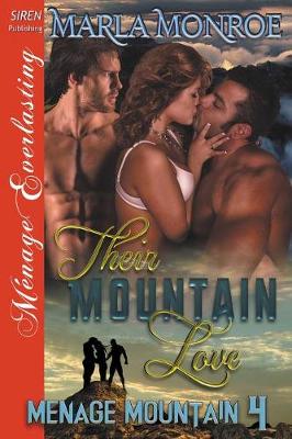 Book cover for Their Mountain Love [Menage Mountain 4] (Siren Publishing Menage Everlasting)