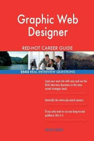 Cover of Graphic Web Designer Red-Hot Career Guide; 2542 Real Interview Questions