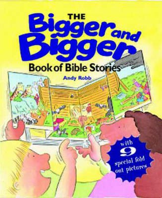 Book cover for The Bigger and Bigger Book of Bible Stories