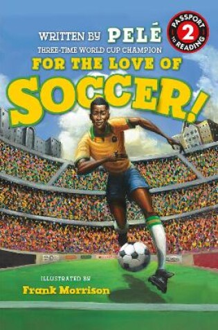 Cover of World of Reading For the Love of Soccer!