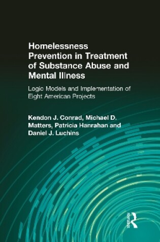 Cover of Homelessness Prevention in Treatment of Substance Abuse and Mental Illness