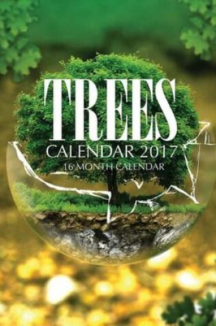 Cover of Trees Calendar 2017