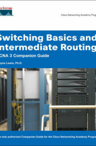 Cover of Switching Basics and Intermediate Routing CCNA 3 Companion Guide (Cisco Networking Academy)