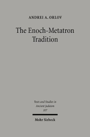 Cover of The Enoch-Metatron Tradition