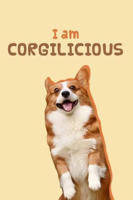 Book cover for I Am Corgilicious Journal