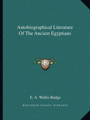 Book cover for Autobiographical Literature of the Ancient Egyptians