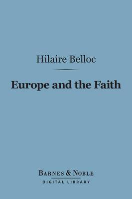 Cover of Europe and the Faith (Barnes & Noble Digital Library)