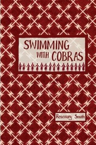 Cover of Swimming with cobras