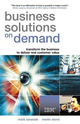 Book cover for Business Solutions on Demand: Creating Customer Value at the Speed of Light