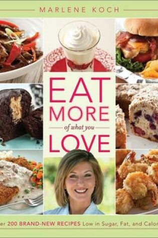 Cover of Eat More of What You Love