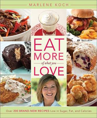 Book cover for Eat More of What You Love