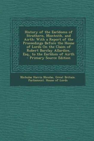 Cover of History of the Earldoms of Strathern, Monteith, and Airth