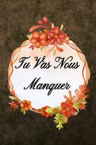 Cover of Tu Vas Nous Manquer