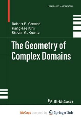 Cover of The Geometry of Complex Domains