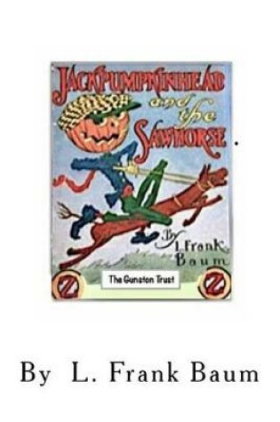 Cover of Jack Pumpkinhead and the Saw Horse