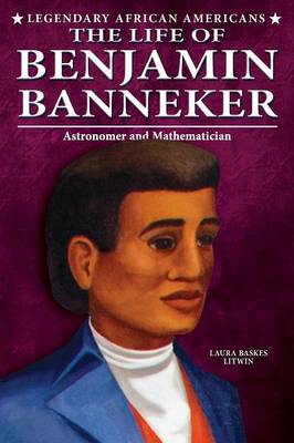 Book cover for The Life of Benjamin Banneker