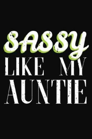 Cover of Sassy Like My Auntie