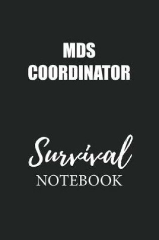 Cover of MDS Coordinator Survival Notebook