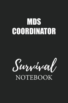 Book cover for MDS Coordinator Survival Notebook