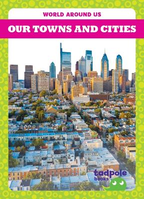 Cover of Our Towns and Cities