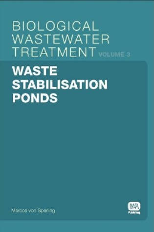 Cover of Waste Stabilisation Ponds