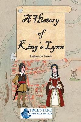 Book cover for A History of King's Lynn