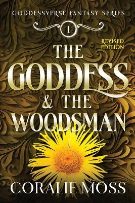 Book cover for The Goddess & the Woodsman (revised)