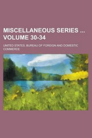 Cover of Miscellaneous Series Volume 30-34