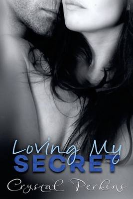 Cover of Loving My SECRET