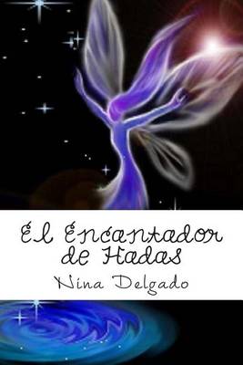 Book cover for El Encantador de Hadas