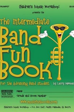 Cover of The Intermediate Band Fun Book (Trumpet)