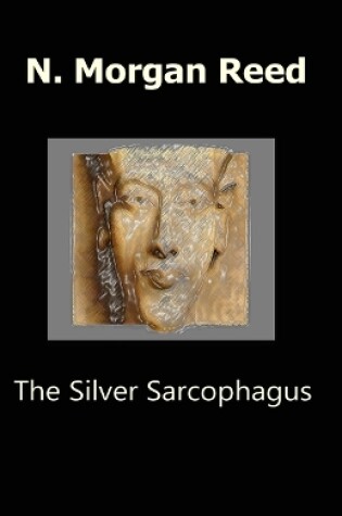 Cover of The Silver Sarcophagus