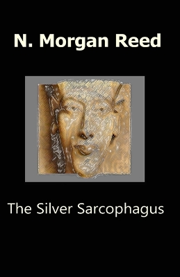 Cover of The Silver Sarcophagus