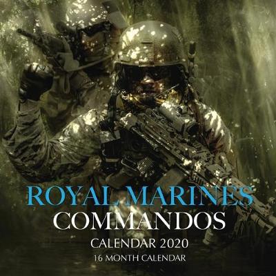 Book cover for Royal Marines Commandos Calendar 2020