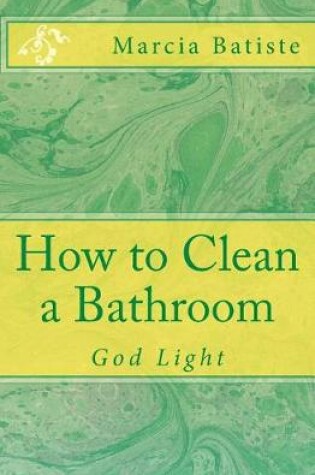 Cover of How to Clean a Bathroom