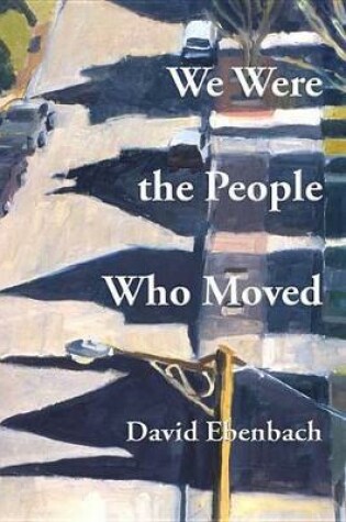 Cover of We Were the People Who Moved