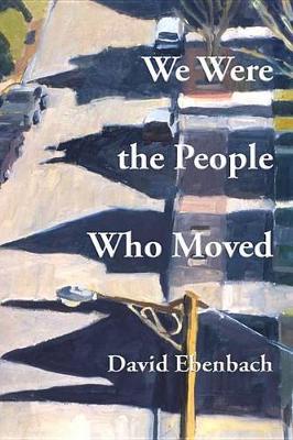 Book cover for We Were the People Who Moved