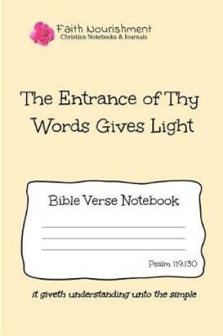 Cover of The Entrance of Thy Words Gives Light