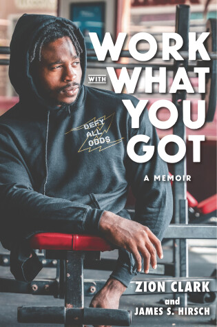 Cover of Work with What You Got: A Memoir