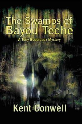 Cover of The Swamps of Bayou Teche