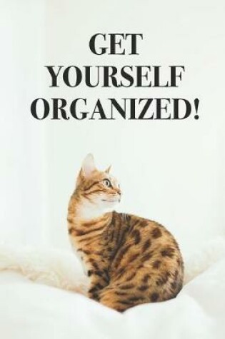 Cover of Get Yourself Organized!